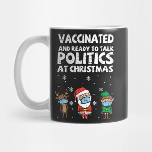 Vaccinated and ready to talk politics at Christmas Mug